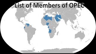 List of the Members of OPEC [upl. by Siddra]