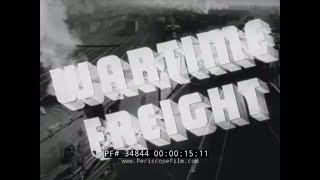 WORLD WAR II RAILROAD EMPLOYEE INDUSTRIAL INCENTIVE MOVIE quot WARTIME FREIGHT quot 34844 [upl. by Avuha827]