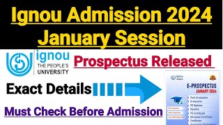 Ignou Admission 2024 January Session  Common Prospectus Released  Official Update [upl. by Suiravaj45]