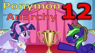 My Little Ponymon Anarchy Part 12  TWILIGHT IN A POKEMON CONTEST [upl. by Ralfston663]