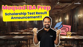 Maqsad IBA Prep Scholarship Test Result Announcement [upl. by Nonnahs848]