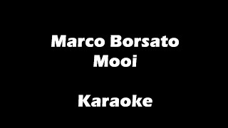 Marco Borsato  Mooi  Karaoke [upl. by Ahseiym719]