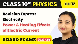 Electricity  Power and Heating Effects of Electric Current  Class 10 Physics Chapter 12 202223 [upl. by Efeek824]