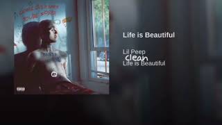 Lil Peep  Life is Beautiful Clean [upl. by Olatha]