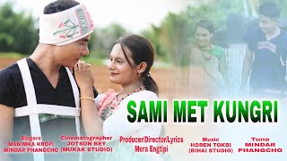 New karbi Official Video Album 2021Sami met kungriManimka Kropi amp Advinson Hanse [upl. by Carrick]