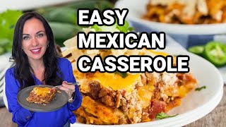 Easy Mexican Casserole Your Family will Love [upl. by Droflim]