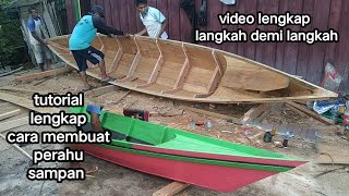 cara membuat perahu sampantutorial lengkap the process of making a canoe [upl. by Ettenad]