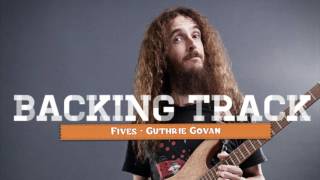 Fives  Guthrie Govan backing track [upl. by Niowtna]