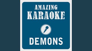 Demons Karaoke Version Originally Performed By Imagine Dragons [upl. by Auqinu]