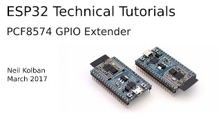 ESP32 Technical Tutorials PCF8574 GPIO Extender [upl. by Nnaj225]