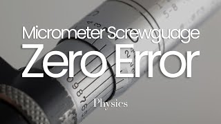 Micrometer Screw guage Zero Error Explained  Finding and Correcting Zero Error physics screwgauge [upl. by Enirehtak]