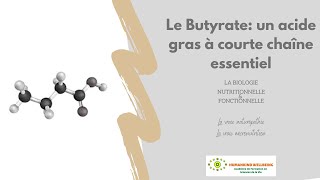 Le butyrate un acide gras à courte chaîne [upl. by Berkeley411]