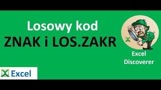 Excel  Generowanie losowych kodów  Funkcja ZNAK i KOD  porada 415 [upl. by Elehcin438]