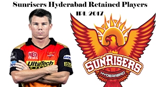 IPL 2017 Sunrisers Hyderabad Full Team Squad  SRH Retained Players 2017 [upl. by Sender646]