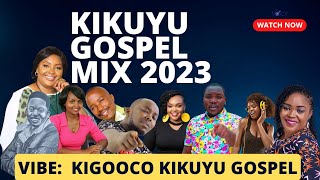 NEW KIKUYU GOSPEL 2023  2023 latest kikuyu gospel songs  KIGOOCO GOSPEL VIDEO 2023DJ VOICY 🔥💃🔥 [upl. by Nnorahs]