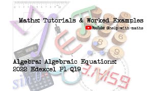 Algebra Algebraic Fractions 2022 Edexcel P1 Q19 [upl. by Nnyled]