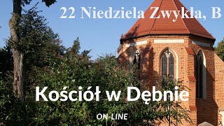 22 Niedziela Zwykła B  2024 [upl. by Lorinda]