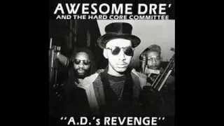 Awesome Dre  ADs Revenge [upl. by Eiramyelhsa]