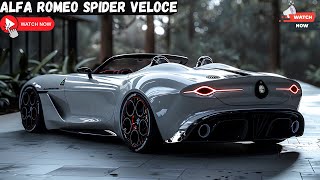 NEW 2025 Alfa Romeo Spider Veloce First look The Ultimate Dream Car Revealed [upl. by Honorine]