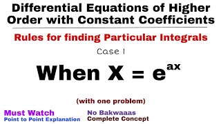 6 Rules for finding Particular Integral  Case1  Differential Equations of Higher Order [upl. by Jacquie]