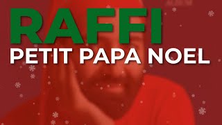 Raffi  Petit Papa Noel Official Audio [upl. by Elder]