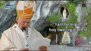 Saint John Paul II’s Prayer to Our Lady of Lourdes [upl. by Alfred]