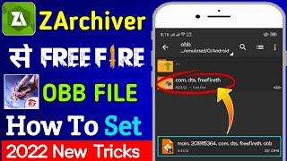 How To Set Free Fire OBB File  ZArchiver Free File Ke OBB Set Kare  Free Fire OBB File Set In 2022 [upl. by Lexie]