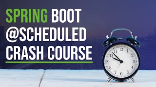 ⏰ Spring Boot Scheduled Crash Course [upl. by Stephine]