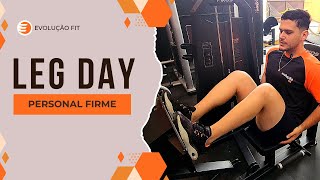 Leg Day  Personal Firme [upl. by Janicki]