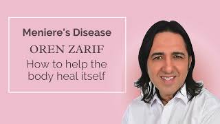 Oren Zarif  Menieres Disease  wwworenzarifenergycom [upl. by Parish]