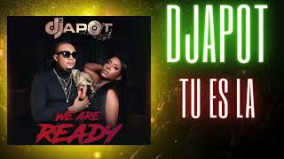 DJAPOT  Tu Es la  we are Ready  Album 2024 [upl. by Ecnarretal]