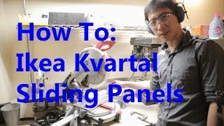 How To Install an Ikea Kvartal Sliding Panel System [upl. by Annavoj434]