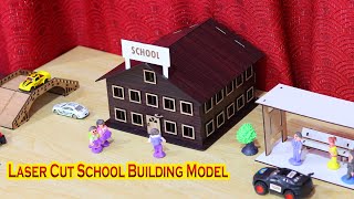 How to make Laser Cut School Building Model Laser Cutting High School Projects Idea [upl. by Ralfston18]