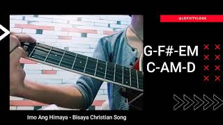 IMO ANG HIMAYA  Bisaya Christian Song With Chords [upl. by Wolsniw623]