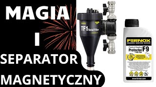 Magia i Separator Magnetyczny FERNOX TF1 TOTAL FILTER [upl. by Emoreg421]