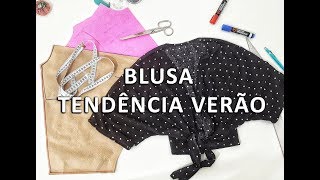 Aprenda a fazer blusa de amarrar  Tendência verão [upl. by Annaeerb]