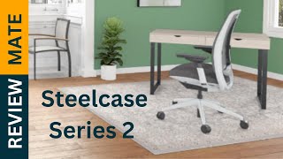 Steelcase Series 2 Review [upl. by Jandy]