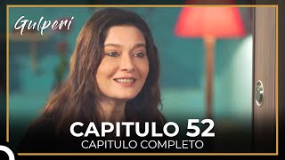 Gulperi en Español Capitulo 52 [upl. by Tiphany]