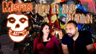 MISFITS Dig Up Her Bones Reaction [upl. by Gui]