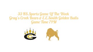 Grays Creek Bears  EES Golden Bulls 7pm 82324 Game Of The Week [upl. by Mcgannon]