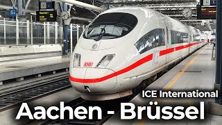 HighSpeed in Belgien  ICE International Aachen  Brüssel  Führerstandsmitfahrt inkl Systemwechsel [upl. by Searby]