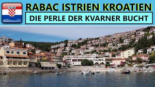 Rabac Istrien Kroatien Perle der Kvarner Bucht [upl. by Eiahpets834]