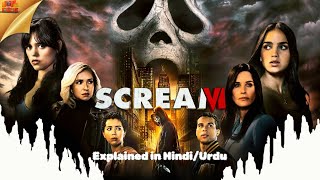 SCREAM VI 2023 Movie Explained in HindiUrdu [upl. by Nandor]