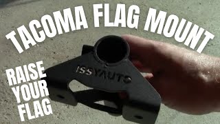 Truck Flag Pole Mount  3rd Gen Toyota Tacoma  ISSYAUTO [upl. by Bello530]