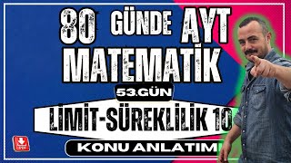 🟥 Limit 10 ✅ Limit Özellikleri  80 Günde AYT Matematik  AYT Matematik Kampı [upl. by Uoliram]