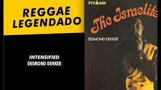 Desmond Dekker  Intensified  LEGENDADO  TRADUÇÃO  reggae lyric [upl. by Seow]