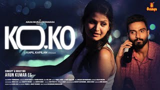 KOKO Video Song  Arun Muraleedharan  Kapil Kapilan  Rahul M R amp Meenakshi Unnikrishnan [upl. by Alliscirp]