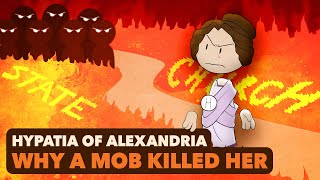 Hypatia of Alexandria Mob Mentality  Roman History  Part 3  Extra History [upl. by Essirehs]