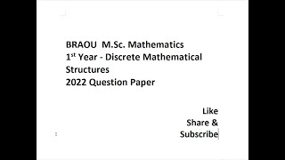 BRAOU MSc Mathematics 1st Year Discrete Mathematical Structures 2022 Question Paper [upl. by Nezah246]