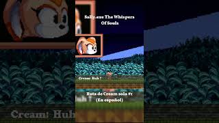 SallyExe The Whisper of Soul Ruta de Cream parte 1 sonic videojuegos videogames sallyexe [upl. by Lekym]